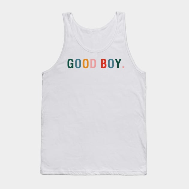 Good Boy Tank Top by CityNoir